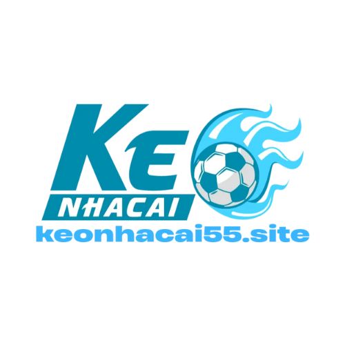 Avatar: KÈO NHÀ CÁI 55 NƠI CUNG CẤP KÈO XANH CHÍN NHẤT 2025